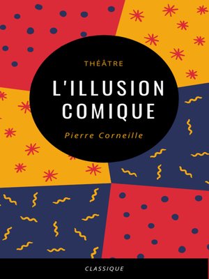 cover image of L'Illusion Comique